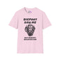 Bigfoot Saw Me But Nobody Believed Him Adult T-shirt