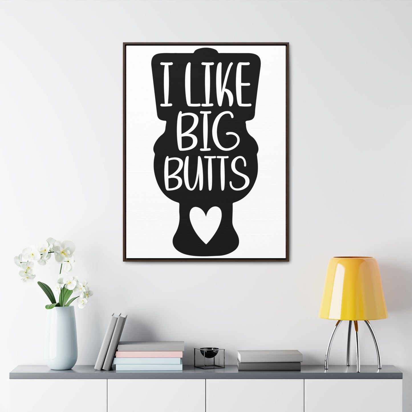 I Like Big Butts (Toilet) Canvas Wraps, Vertical Frame