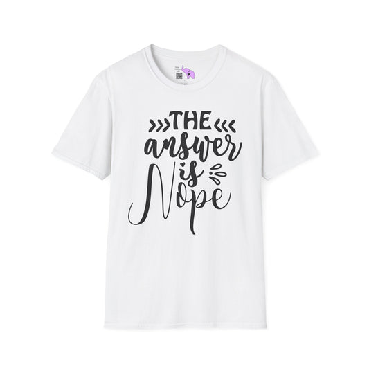 The Answer Is Nope 2 Adult T-shirt