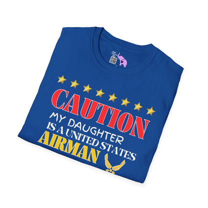 Caution My Daughter is a US Airman I've Been Known to Brag (Mom) Unisex Softstyle T-Shirt