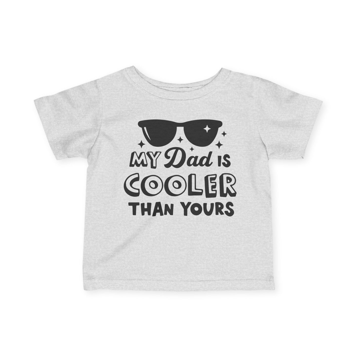 ""My Dad is Cooler Than Yours Infant Soft T-Shirt