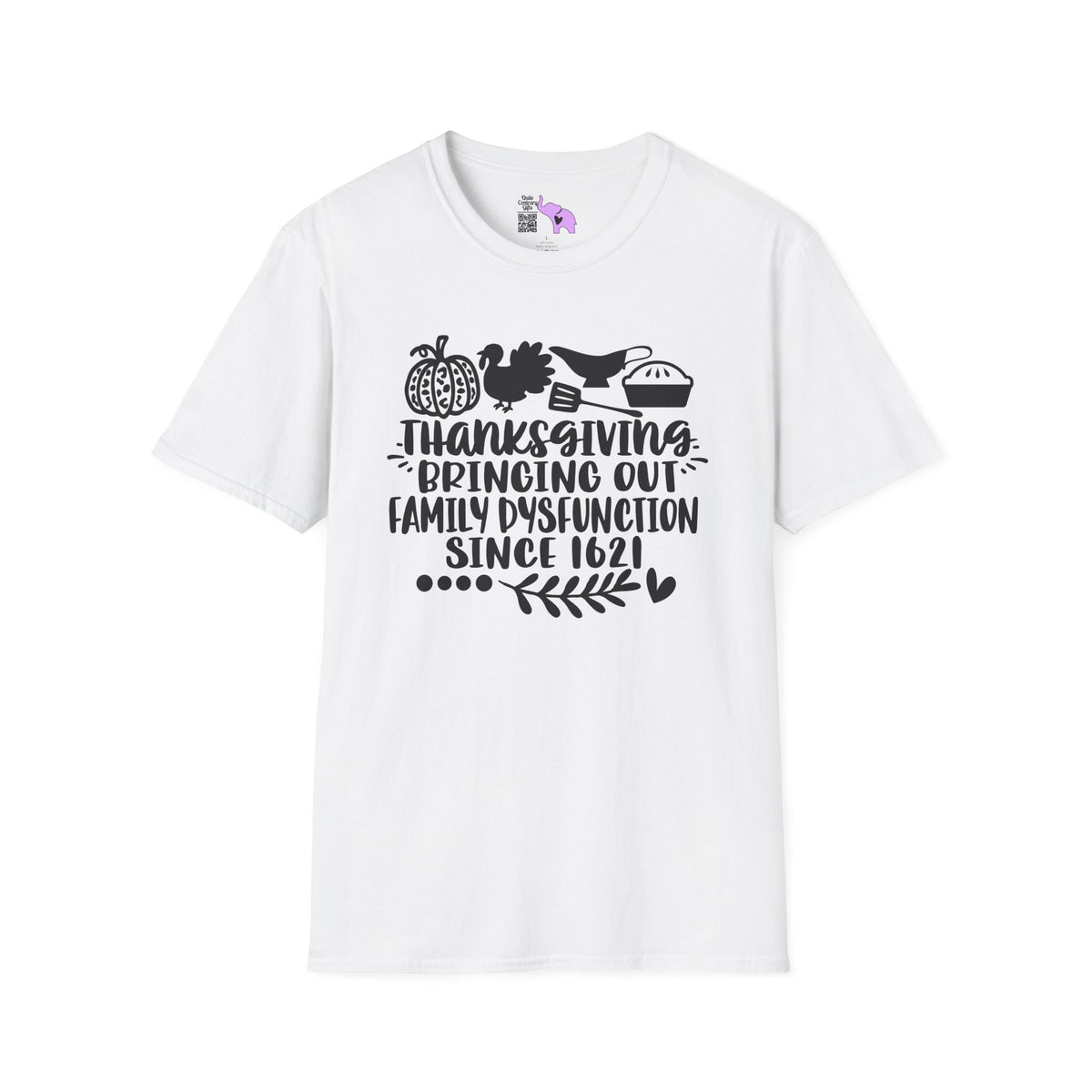 Thanksgiving Bringing Out Family Dysfunction Since 1671 Adult T-shirt