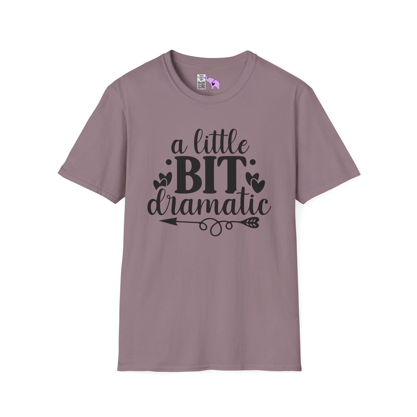 A LIttle Bit Dramatic Adult T-shirt