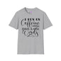 I Run On Caffeine Chaos and Cuss Words Adult T-shirt