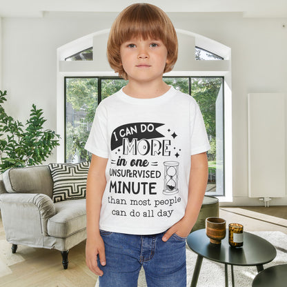 I Can Do More In One Unsupervised Minute... Heavy Cotton™ Toddler T-shirt