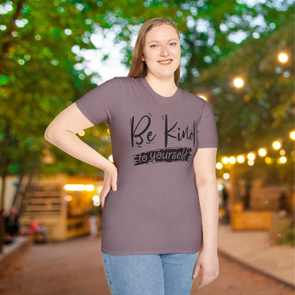 Be Kind To Yourself Adult T-shirt