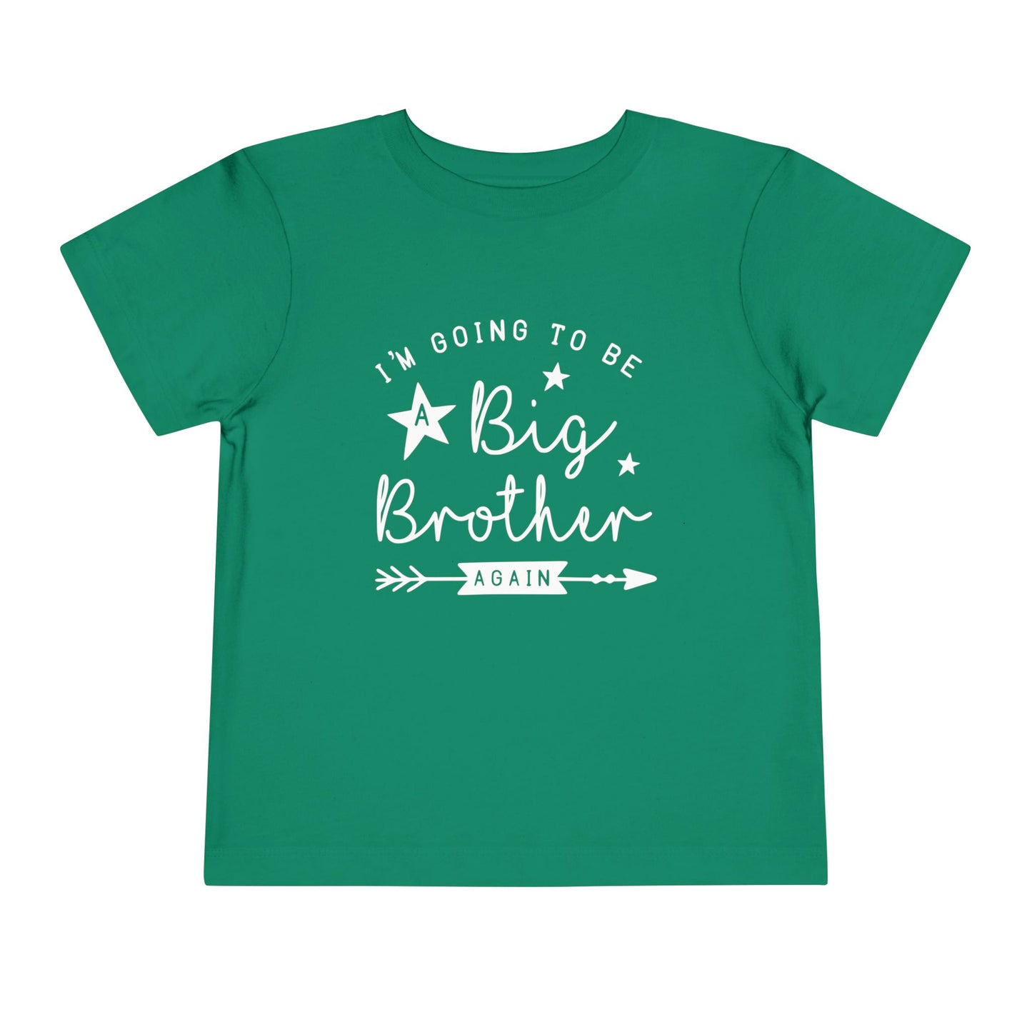 I'm Going To Be A Big Brother Again Toddler Tee