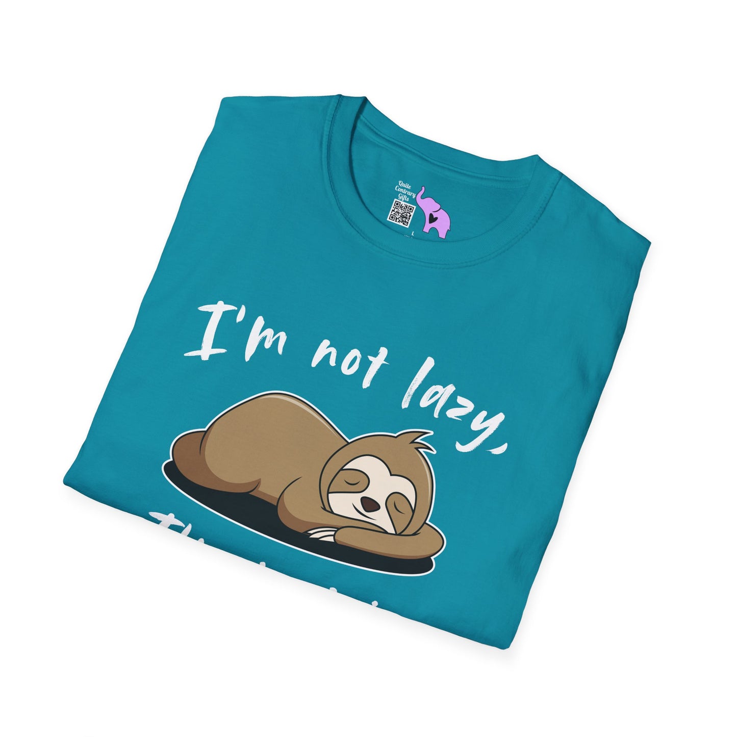 I'm Not Lazy, I'm Just In Energy Saving Mode Adult T-shirt