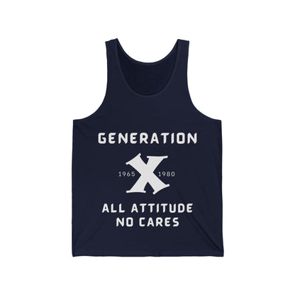 GenX All Attitude No Cares w/Years Unisex Jersey Tank