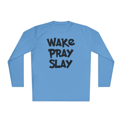Wake Pray Slay Adult Long Sleeve Tee