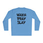 Wake Pray Slay Adult Long Sleeve Tee
