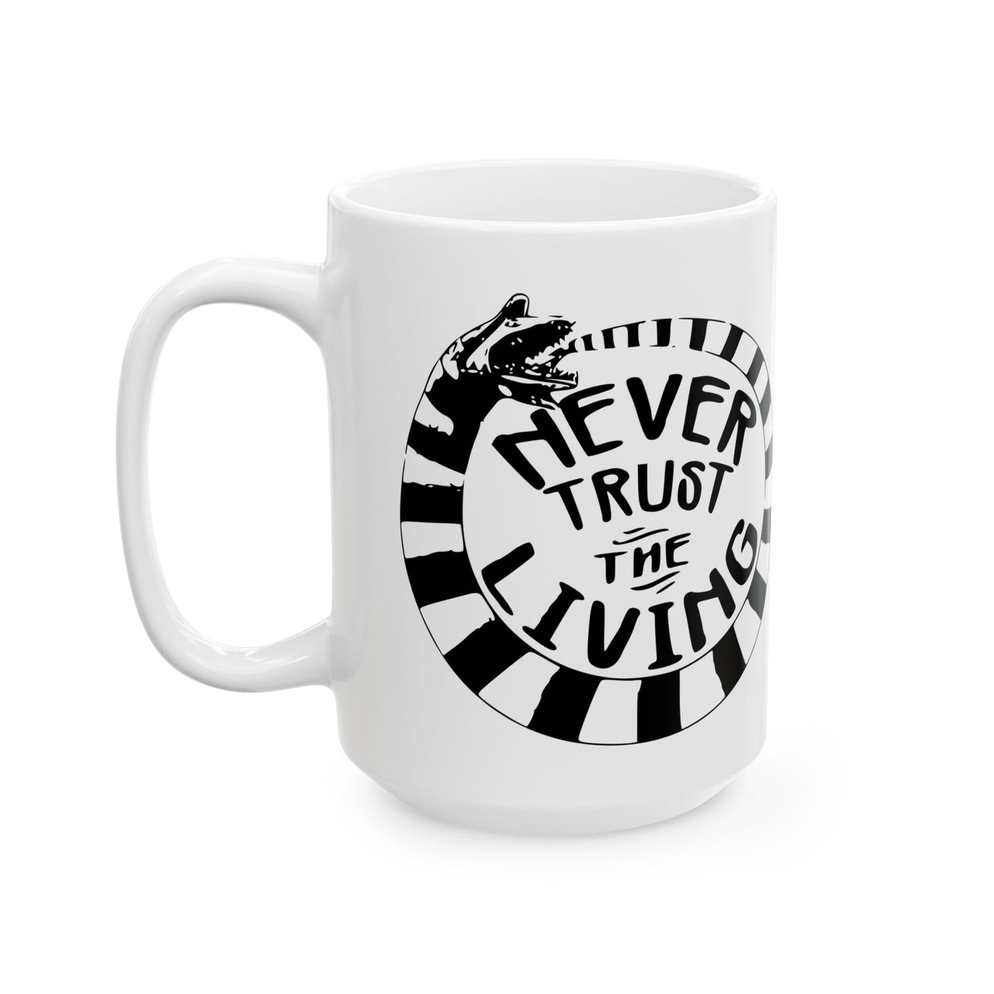 Beetlejuice Lydia Never Trust the Living Ceramic Mug, (11oz, 15oz)