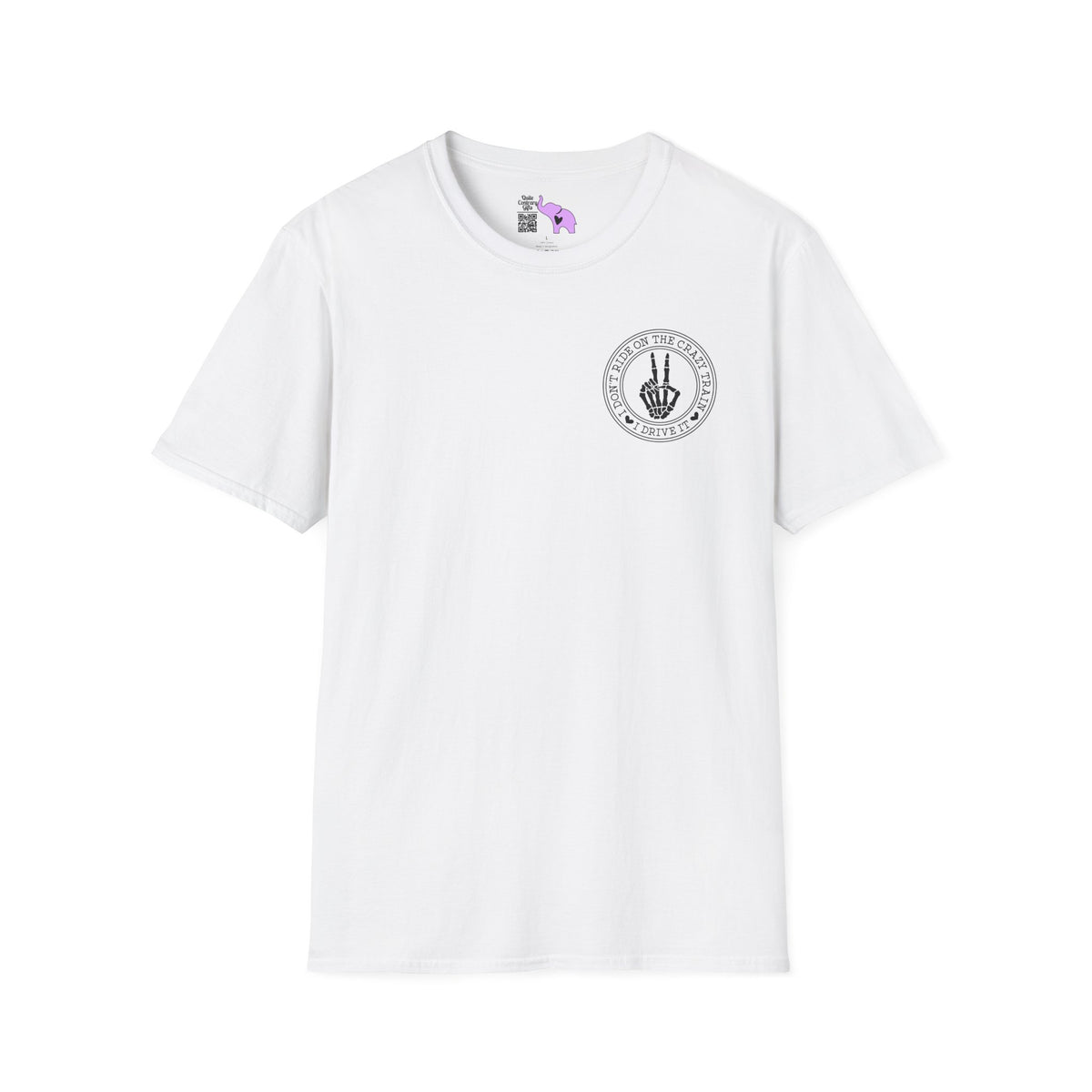 I Don't Ride On The Crazy Train I Drive It Adult T-shirt