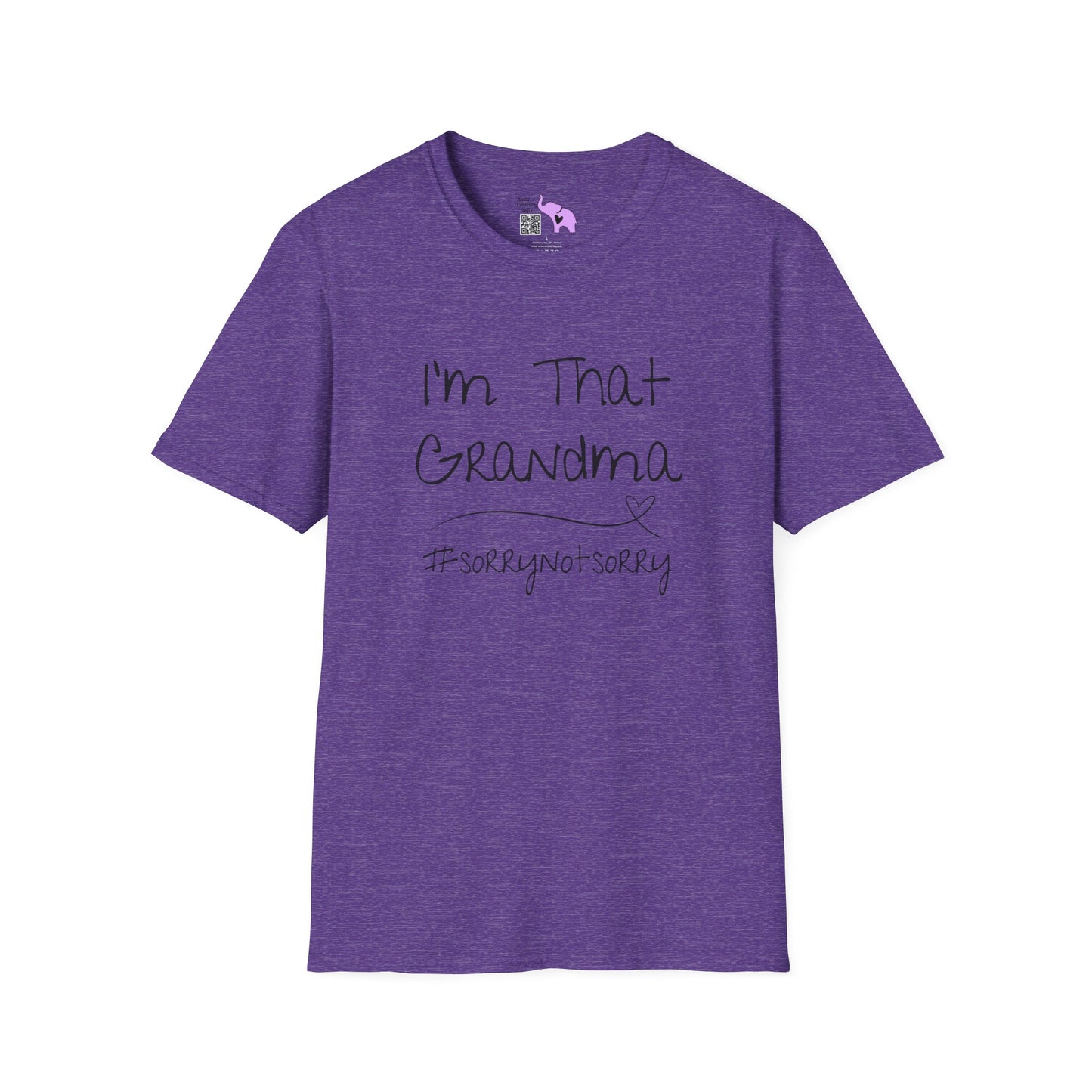 I'm That Grandma #sorrynotsorry T-shirt