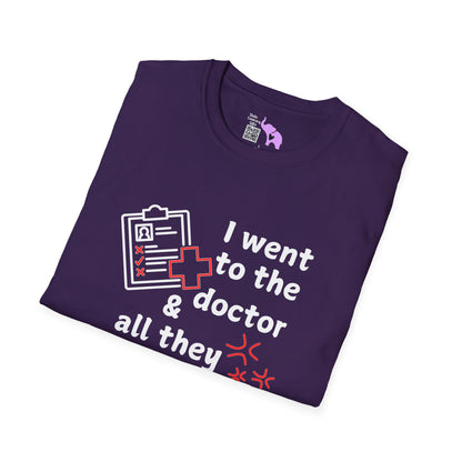 I Went To The Doctor And All They Tested Was My Patience Adult T-shirt