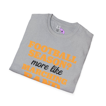 Football Season? More Like Marching Band Season! Adult T-shirt