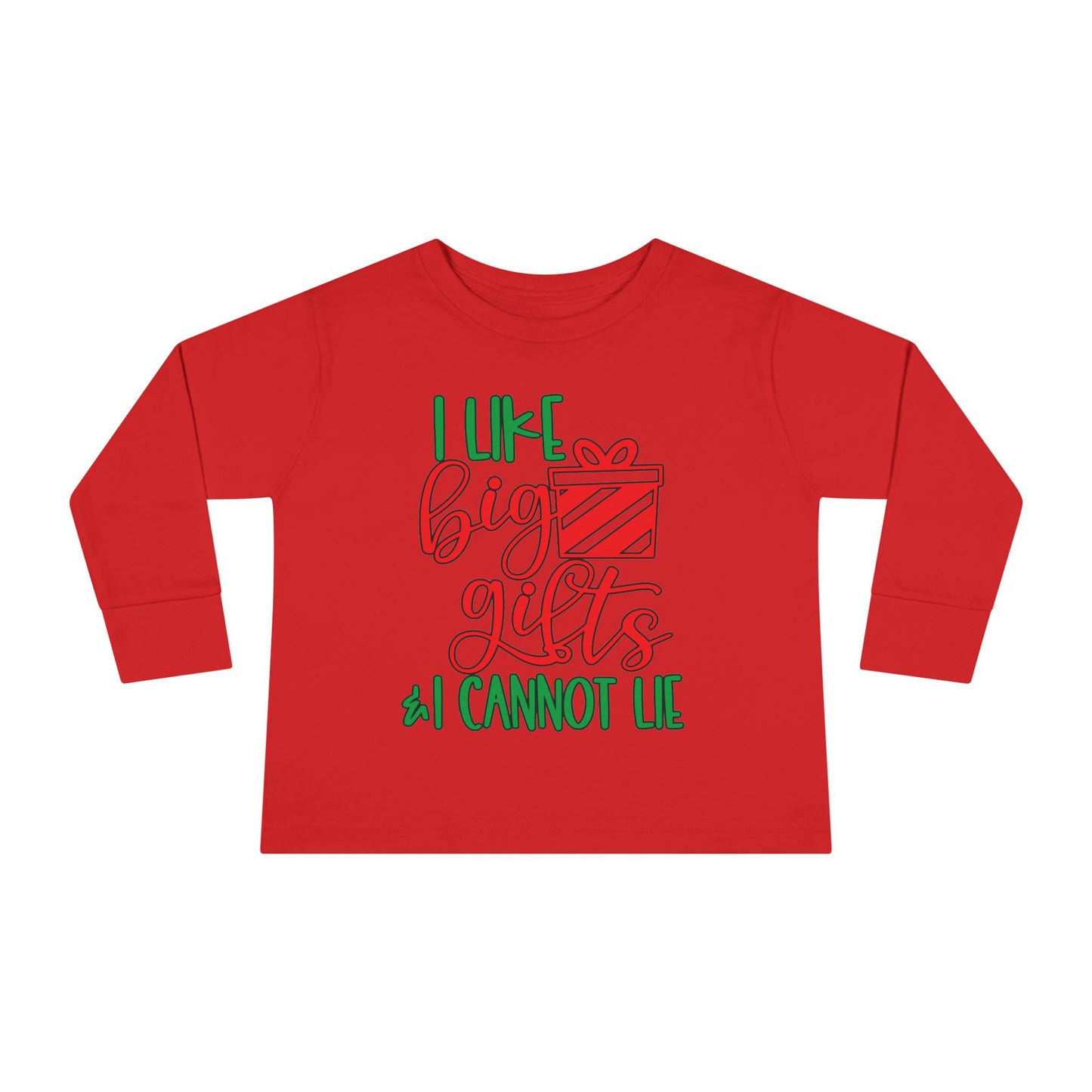 I Like Big Gifts & I Cannot Lie Toddler Long Sleeve Tee