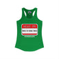 Hello, I'm Tired of Being Tired Women's Ideal Racerback Tank