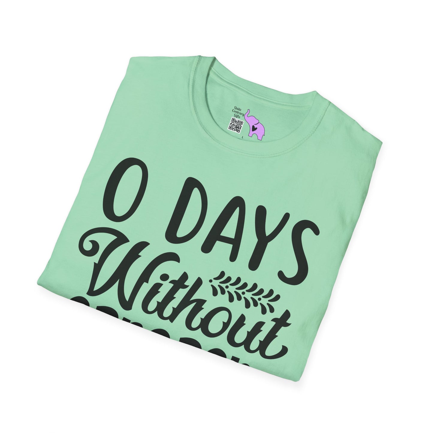0 Days Without Sarcasm Adult T-shirt