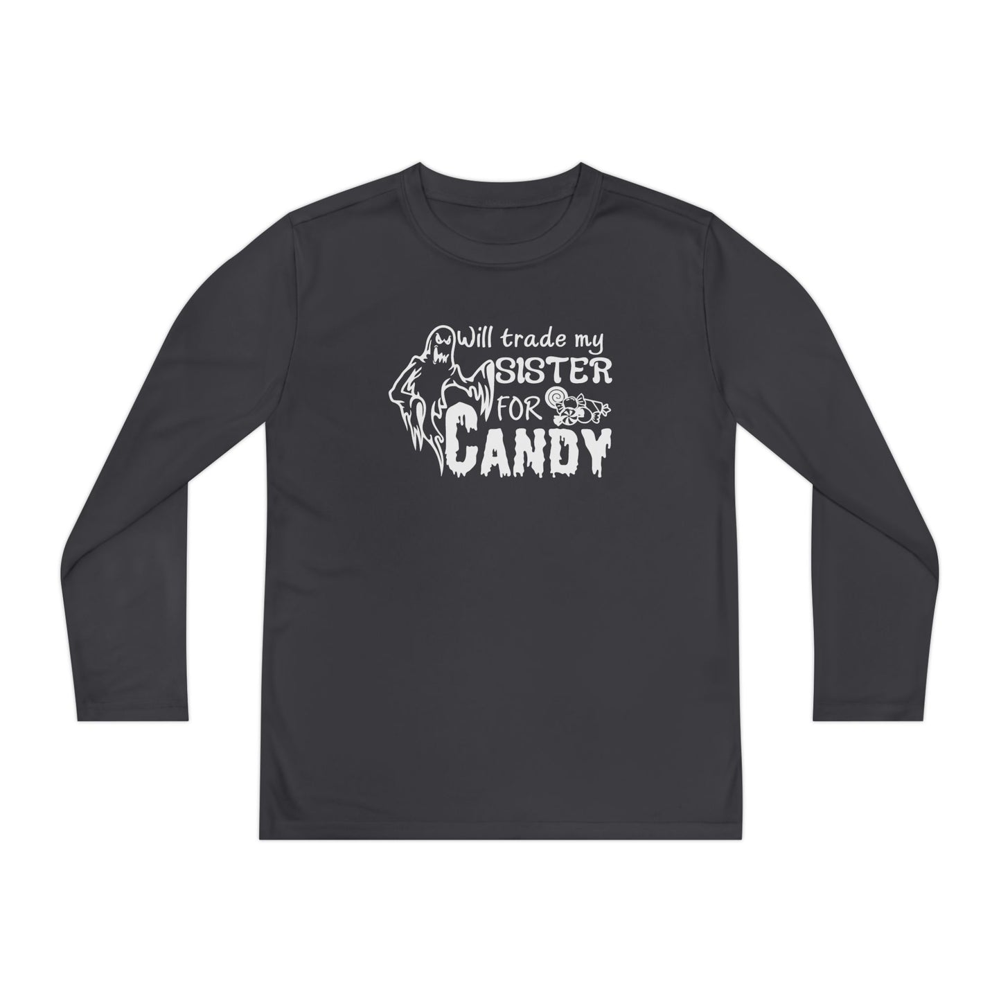 Will Trade My Sister For Candy Youth Long Sleeve Tee
