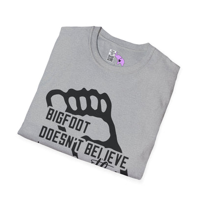 Bigfoot Doesn't Believe In You Either Adult T-shirt