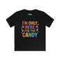 I'm Only Here for the Candy Youth Softstyle Tee