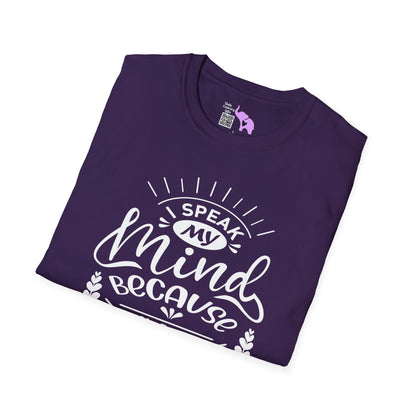 I Speak My Mind Because It Hurts To Bite My Tongue Adult T-shirt