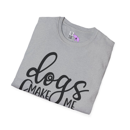 Dogs Make Me Happy You Not So Much Adult T-shirt
