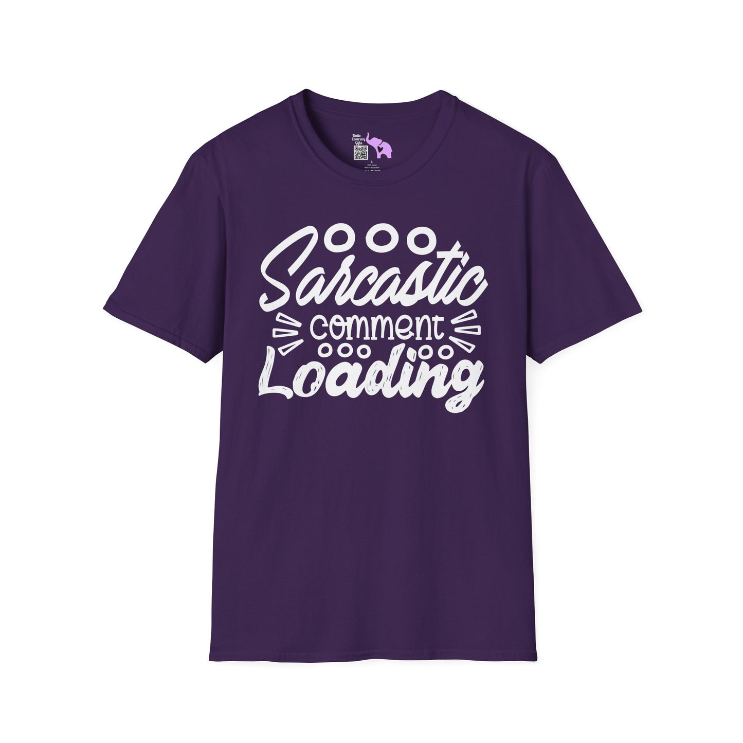 Sarcastic Comment Loading Adult T-shirt
