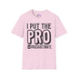 I Put The Pro in Procrastinate Adult T-shirt
