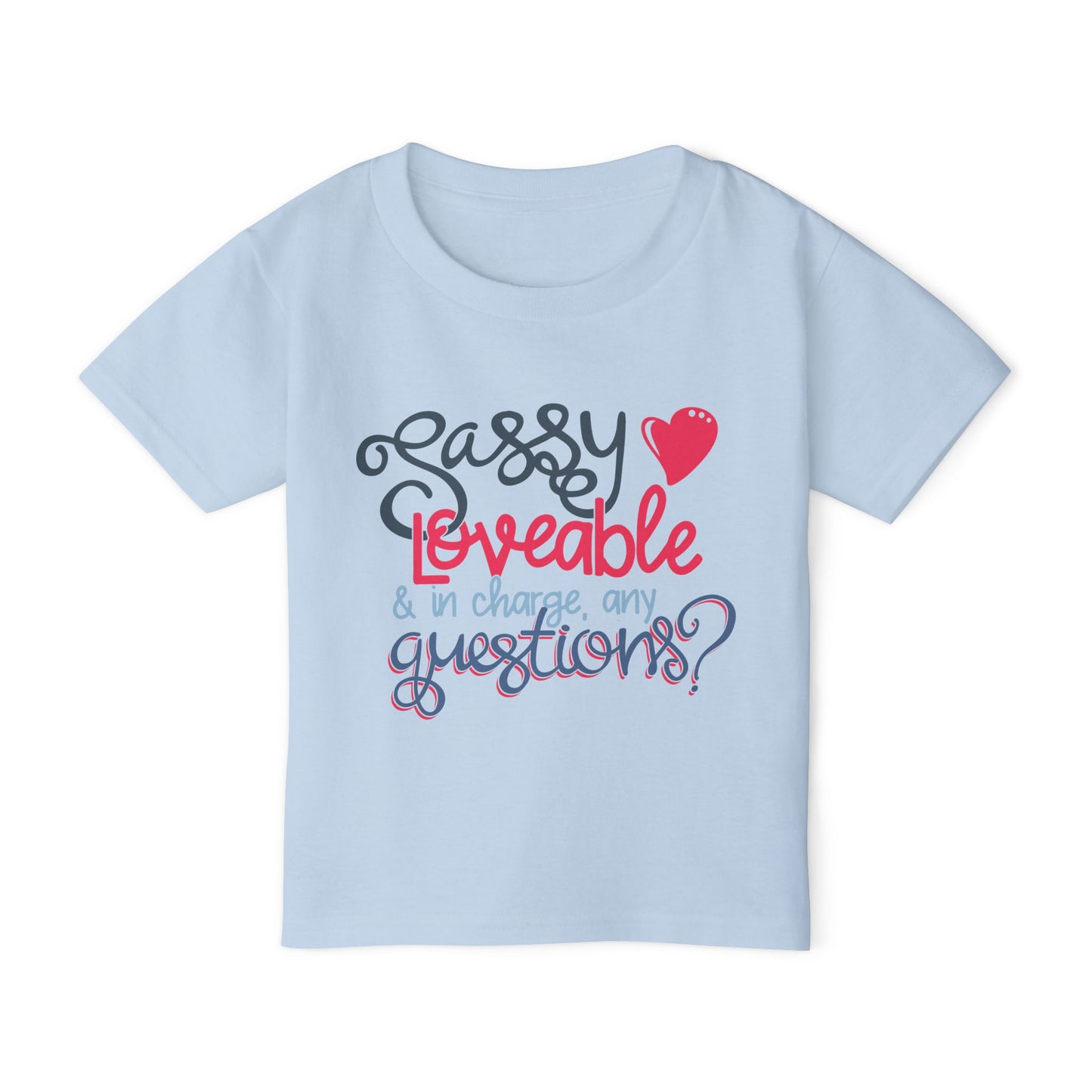 Sassy, Loveable, & In Charge Any Questions?  Heavy Cotton™ Toddler T-shirt