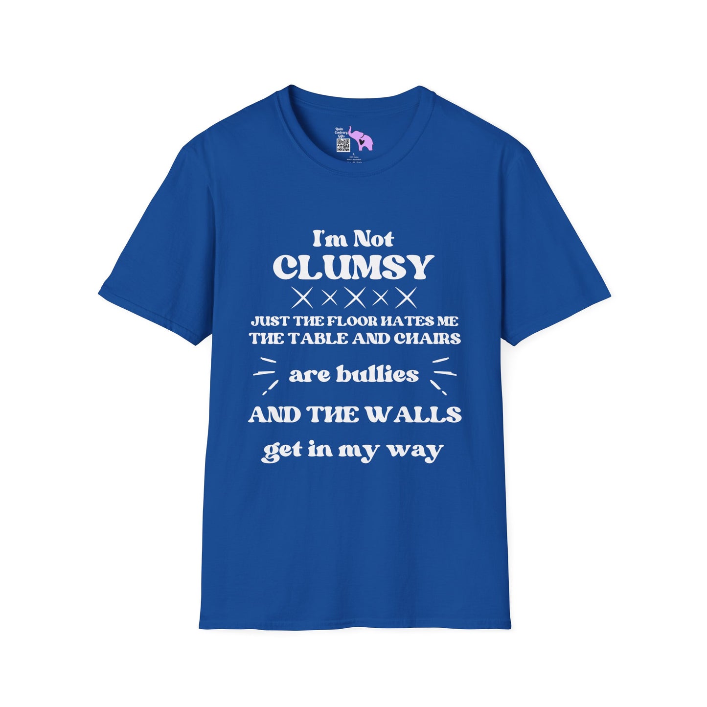 I'm Not Clumsy Adult T-shirt