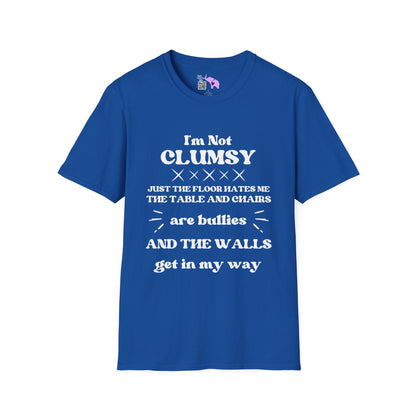 I'm Not Clumsy Adult T-shirt