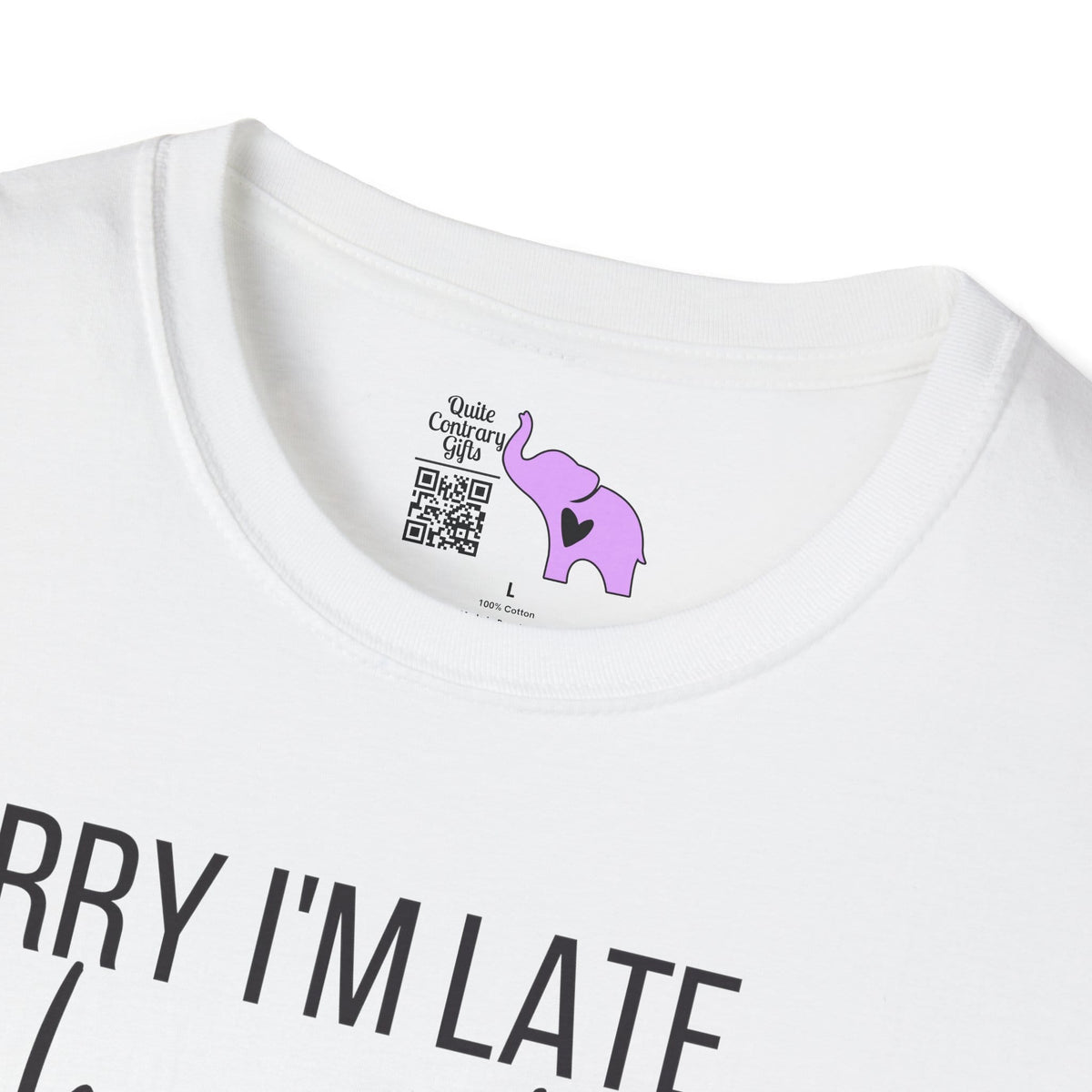Sorry I'm Late I Have Kids Adult T-shirt