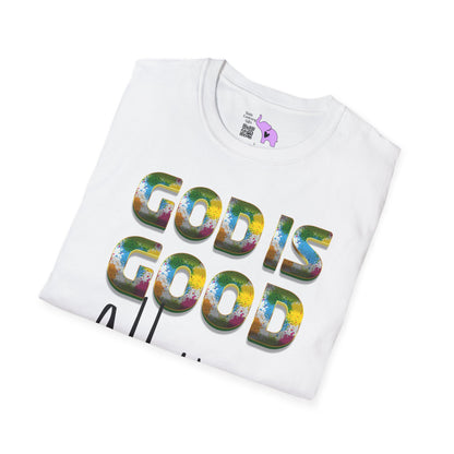 God Is Good All The Time (2) Adult T-shirt