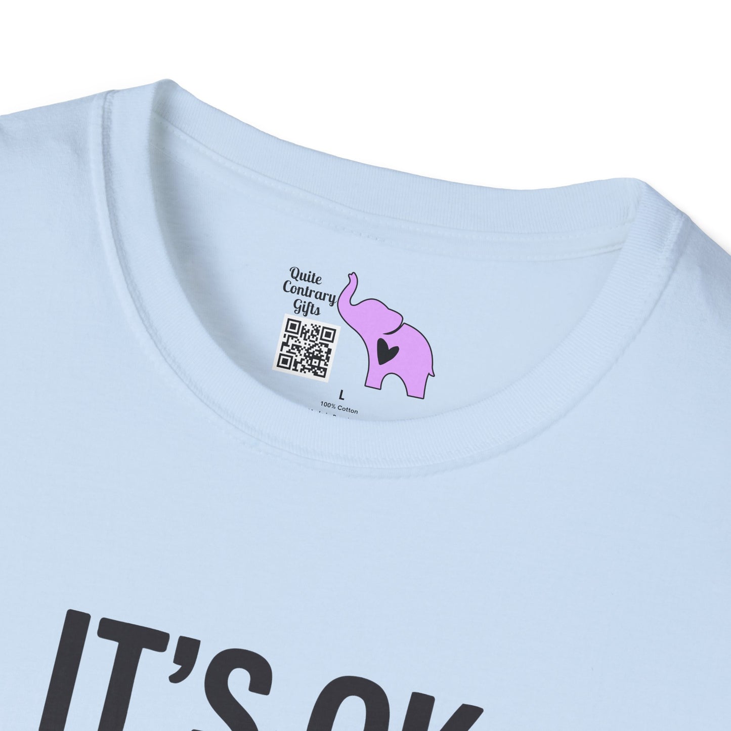 It's OK If You Don't Like Me... Adult T-shirt
