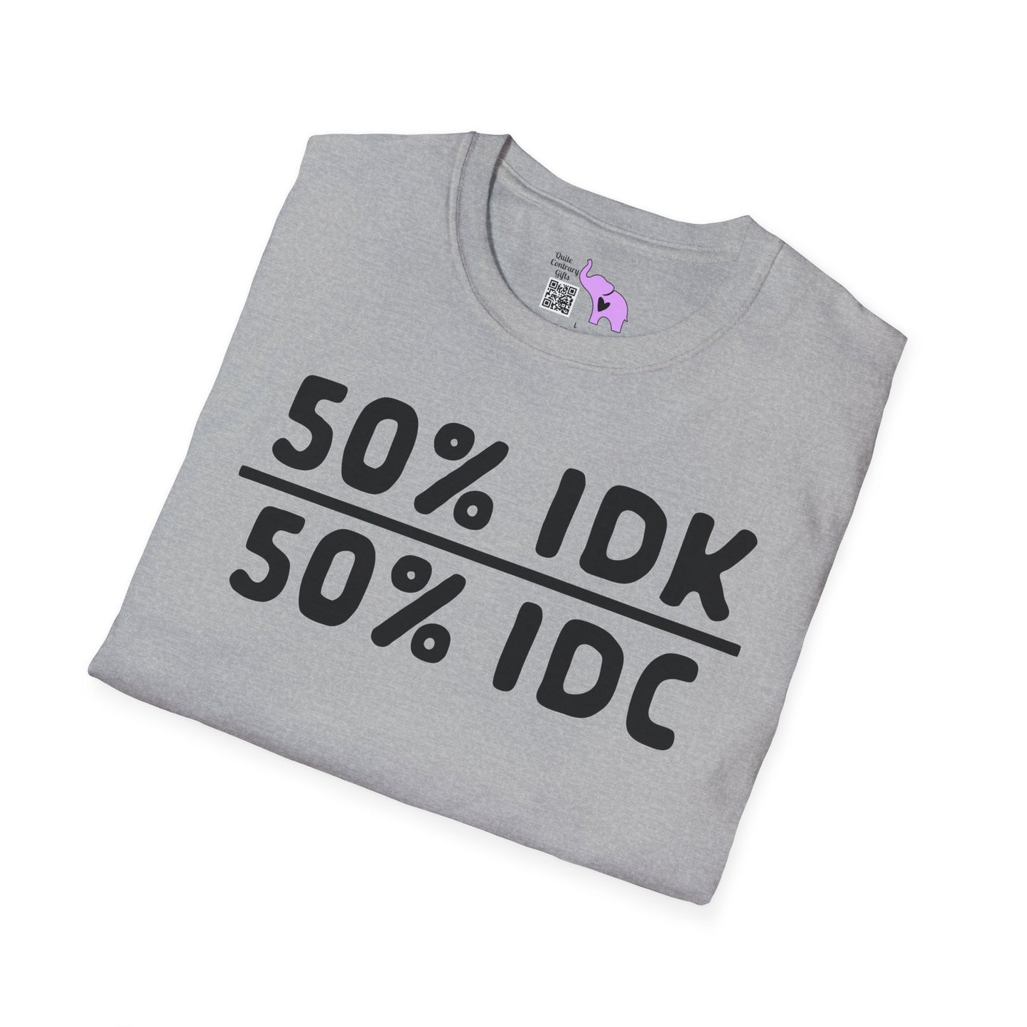 50% IDK 50% IDC Adult T-shirt