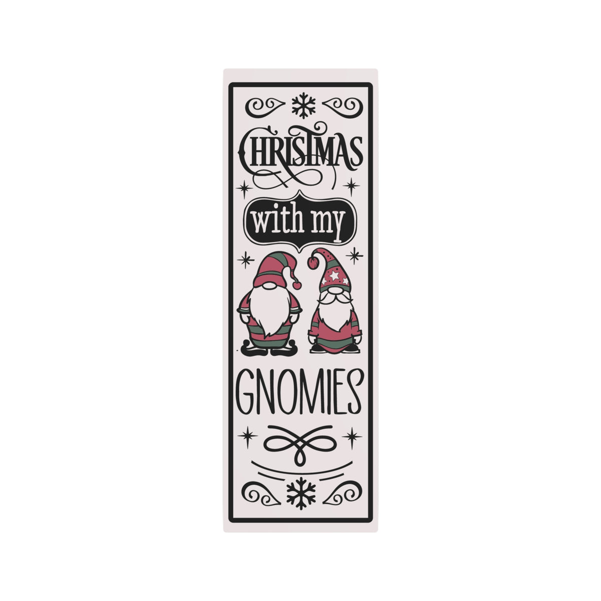 Christmas With My Gnomies Metal Door Art Sign