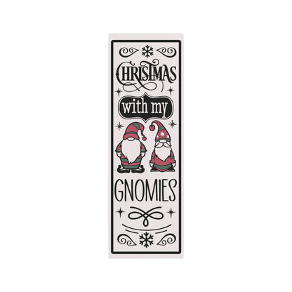 Christmas With My Gnomies Metal Door Art Sign