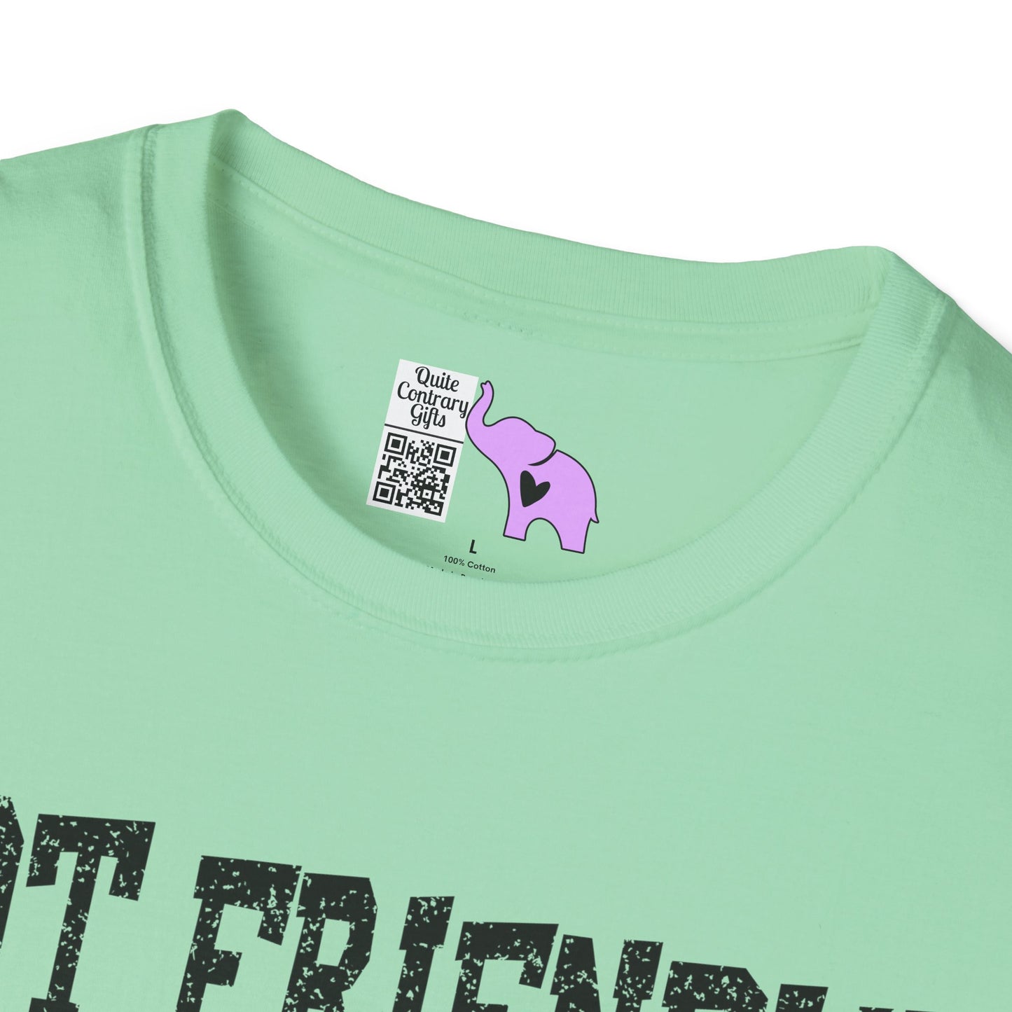 Not Friendly You've Been Warned Adult T-shirt