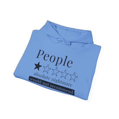 People 1 Star Absolute Nightmare Would Not Recommend Adult Heavy Blend™ Hoodie