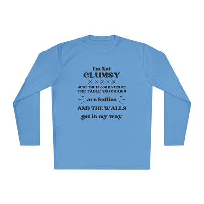 I'm Not Clumsy... Adult Long Sleeve Tee