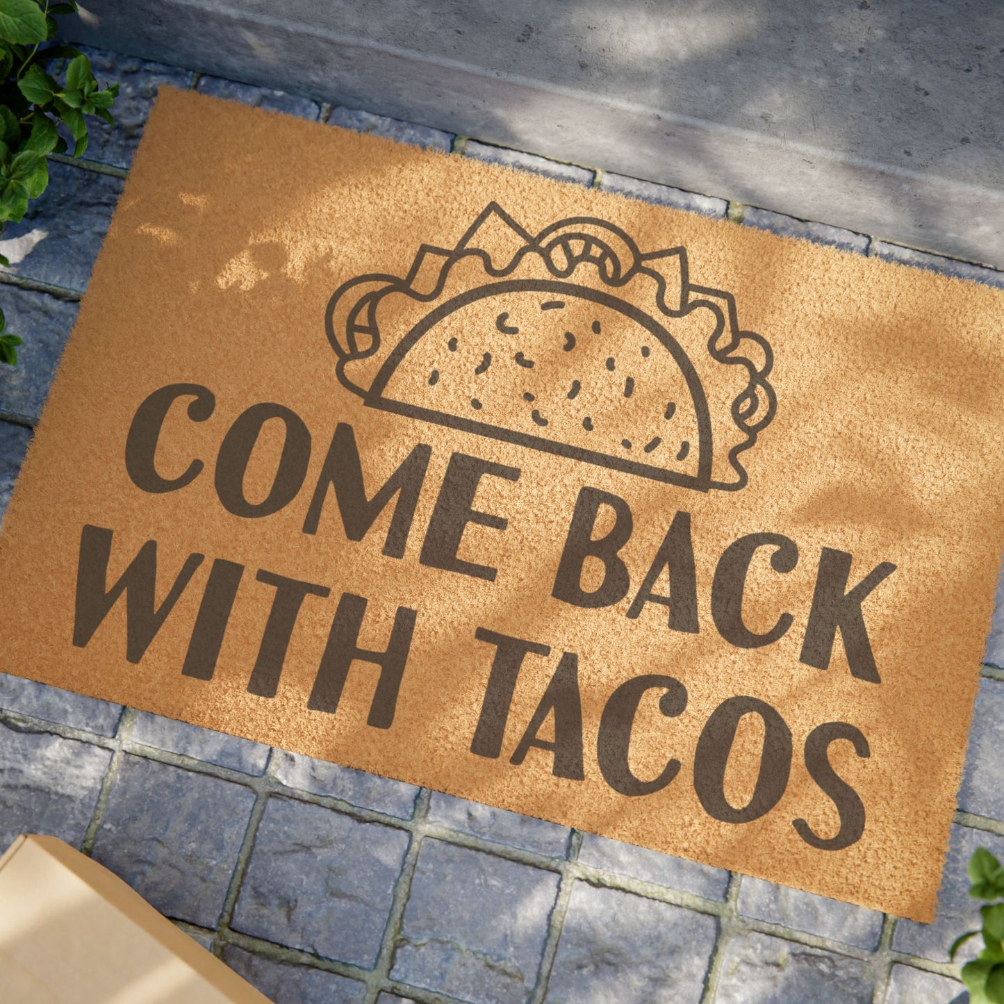 Come Back With Tacos Coconut Fiber Doormat