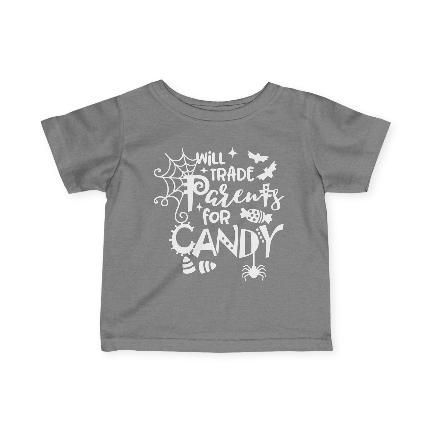 Will Trade My Parents for Candy Infant Soft T-Shirt