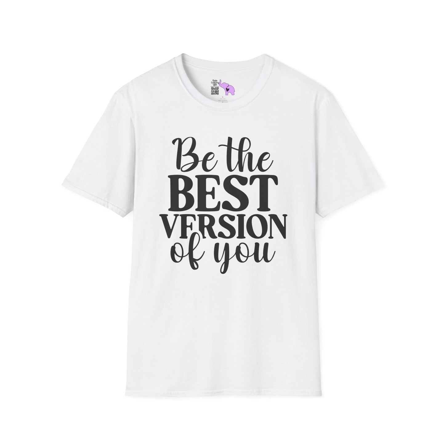 Be The Best Version of You Adult T-shirt