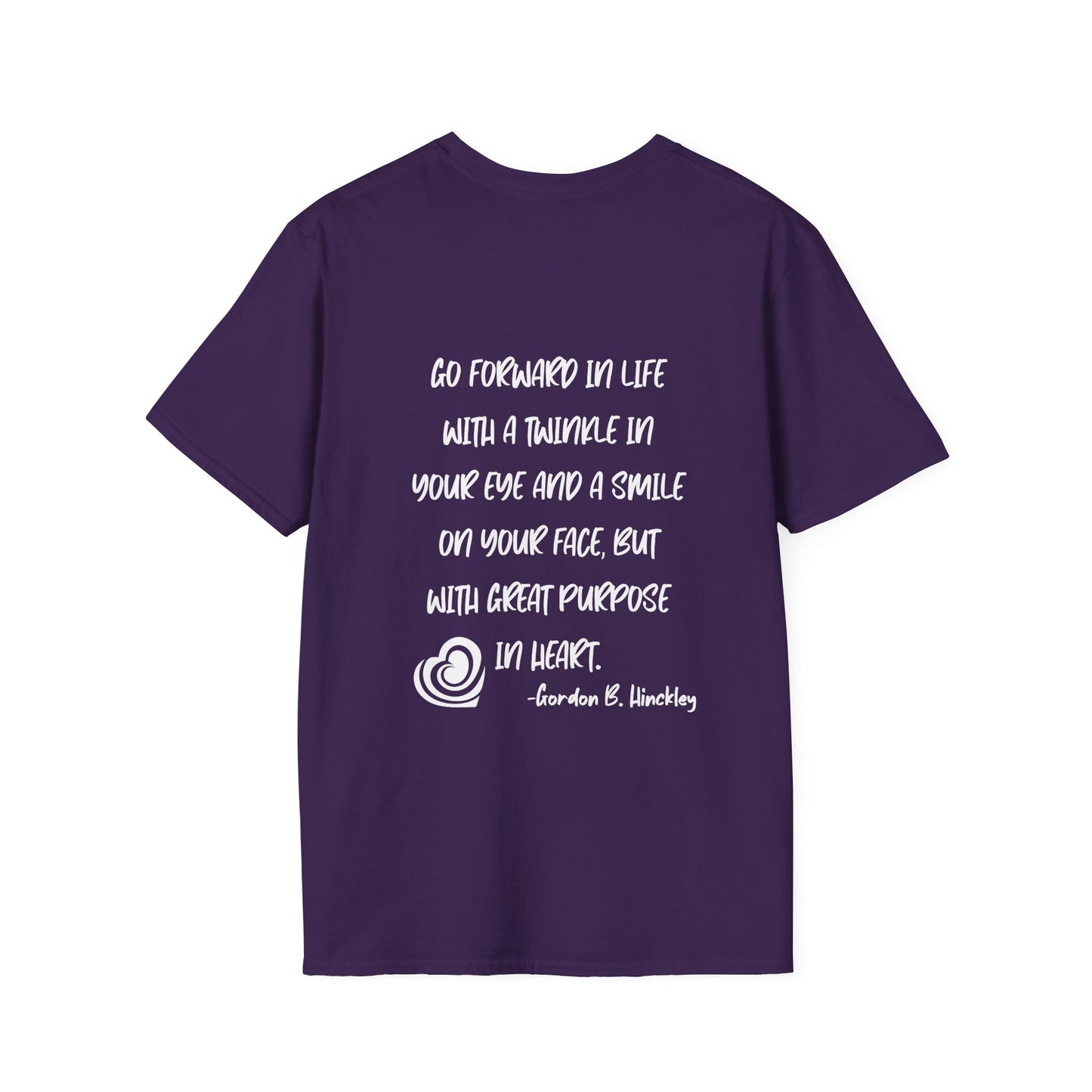 "Go With Purpose In Heart" Hinckley Quote Adult T-shirt