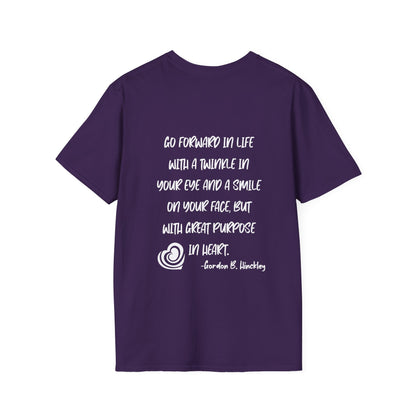 "Go With Purpose In Heart" Hinckley Quote Adult T-shirt