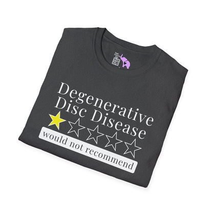 Degenerative Disc Disease 1 Star Would Not Recommend Adult T-shirt