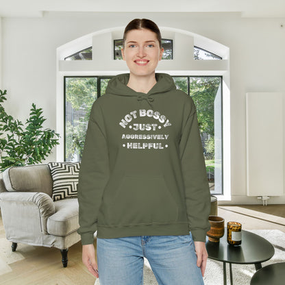 Not Bossy Just Aggressively Helpful Heavy Blend™ Hooded Sweatshirt
