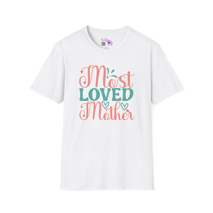 Most Loved Mother Adult T-shirt